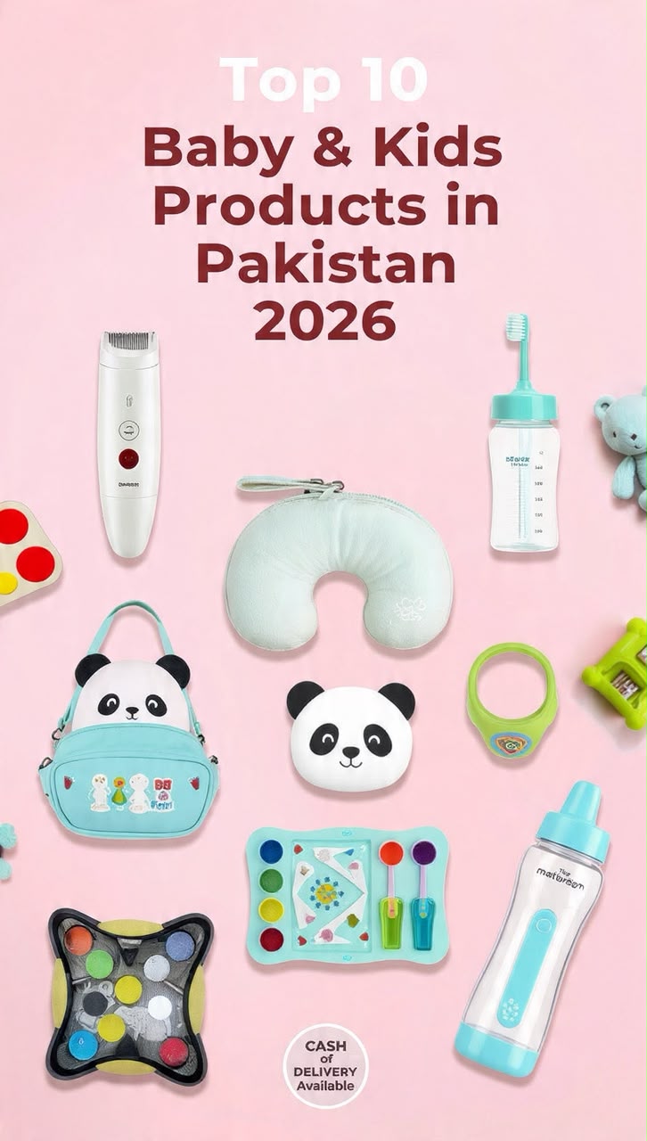 Top 10 Baby & Kids Products in Pakistan 2026 [With COD]